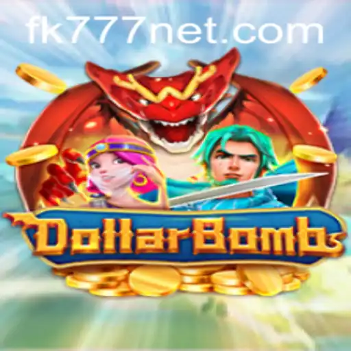 Exploring DollarBombs and the Unique Appeal of FK777