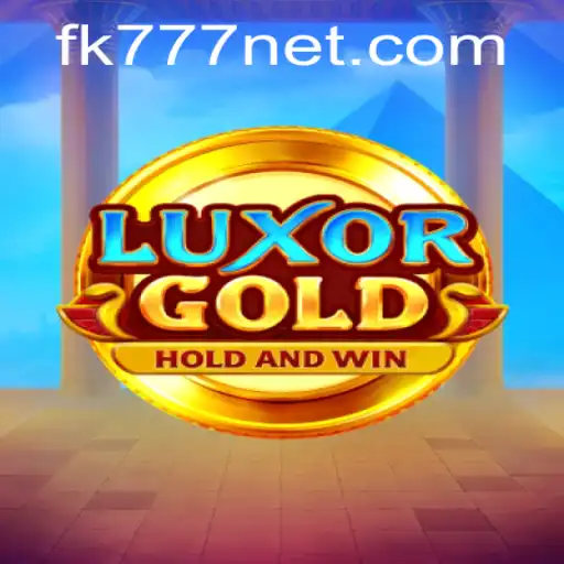 Discovering LuxorGold: The Ultimate Strategy Game with FK777